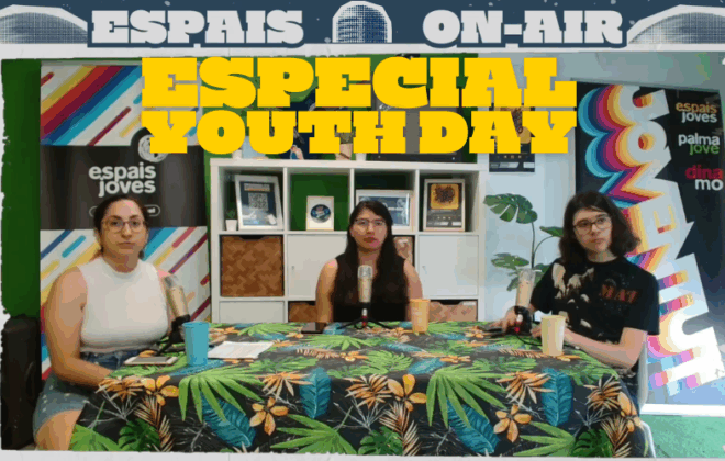 Espais On-Air: Especial Youth Day